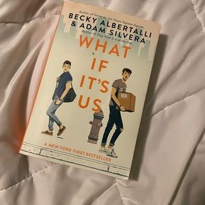 What if it’s us by Albertalli and Silvera
